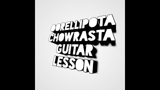 How to play Oorellipota mama  Chowrastha  Guitar lesson  Part 1 [upl. by Gurney]