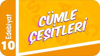 10 Sınıf Edebiyat  Cümle Çeşitleri 2022 [upl. by Morna]