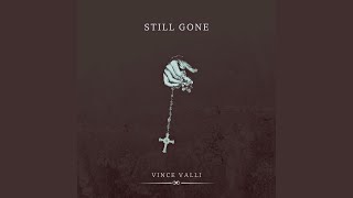 Still Gone [upl. by Procto]