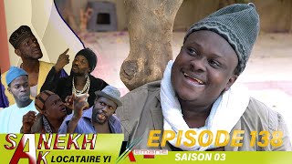 SANEKH AK LOCATAIRES YI NIANKOU DOUKOURÉ GUEDE  Saison 3  Episode 138 [upl. by Tufts]