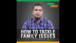 How to Tackle Family Issues [upl. by Hy]