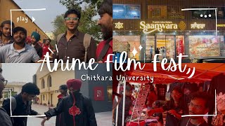 Anime Film Fest✨New amp Latest Updates🚨Chitkara University📍 [upl. by Einahpts]