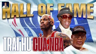 HALL OF FAME DENNIS RODMAN HUYỀN THOẠI quotHƯ HỎNGquot CỦA NBA [upl. by Holms908]