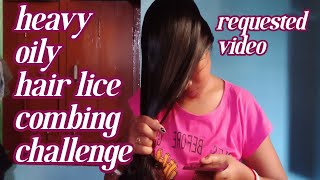 heavy oily hair lice combing challenge😂 [upl. by Siusan]