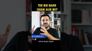 Tek Daire İSKAN ALABİLİR Mİ İSKAN Nasıl Alınır iskannasılalınır [upl. by Macmahon]