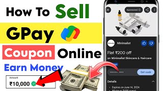 Google pay coupon sell kaise kare  gpay coupon sell  how to sell google pay rewards [upl. by Zuliram]