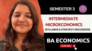 Intermediate Microeconomics  Semester 3  BA Economics  Hons Major amp Minor  Syllabus Discussion [upl. by Avenej]