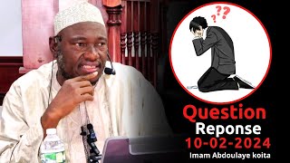 QUESTION REPONSE ABDOULAYE KOITA 10022024  IMAM ABDOULAYE KOITA  QUESTION REPONSE IMAM KOITA [upl. by Olegnaleahcim]