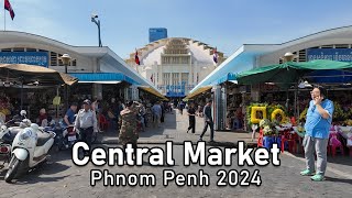 【KH】Walking Central Market in Phnom Penh  Cambodia Virtual Walking Tour  2024 [upl. by Rinaldo]