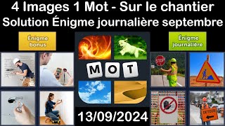 4 Images 1 Mot  Sur le chantier  13092024  Solution Énigme Journalière  septembre 2024 [upl. by Anaitit]