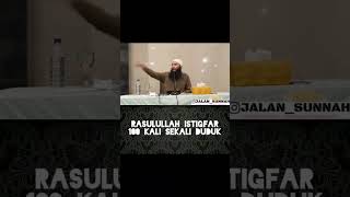 Rasulullah Istighfar 100X Sekali Duduk tanyajawabfiqih [upl. by Vil]