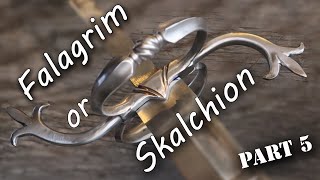 Making A Falchion for Skallagrim  Part 5 [upl. by Zina]