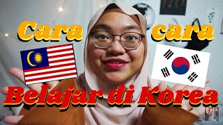 Caracara untuk belajar di Korea untuk lepasan SPM Part 1 [upl. by Folger133]