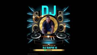 DJ SAFIE G SOBABILI 2 RREMIX [upl. by Llennej264]