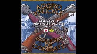 Aggro Knuckle amp Bandeira De Combate  Japanese X Brazilian SkinheadFull Split  Released 2021 [upl. by Alleram]