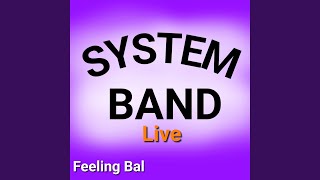 BAMBOCHE SYSTEM quot FEELING BAL LIVE quot Live [upl. by Rinee]