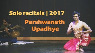 Parshwanath Upadhye  Bharatanatyam  2017 [upl. by Assetak]