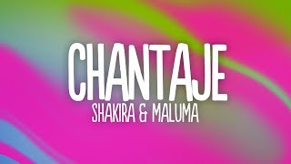 Shakira  Chantaje LetraLyrics ft Maluma [upl. by Oliy683]