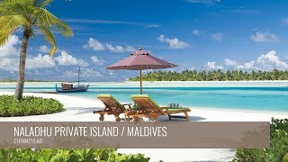 Naladhu Private Island Maldives [upl. by Annoek]