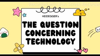 Heideggers question concerning technology [upl. by Hazeghi557]