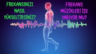 Vücut Frekansı Nedir Nasıl Yükseltilir [upl. by Poyssick]