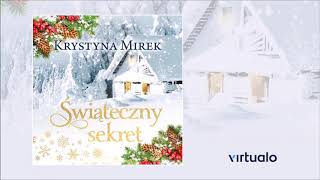 Krystyna Mirek quotŚwiąteczny sekretquot audiobook Czyta Joanna Gajór [upl. by Cissy]