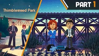 THIMBLEWEED PARK Hard Mode Part 1 Walkthrough [upl. by Drud]