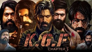 KGF Chapter 3 Full Movie In Hindi Dubbed  Yash Prabhas Srinidhi  Review and Facts [upl. by Adlesirc]