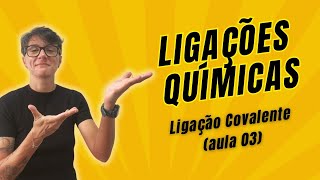 Ligação Covalente [upl. by Alracal]