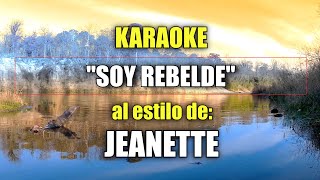 VLG Karaoke JEANETTE  SOY REBELDE Mejor versión [upl. by Honorine346]