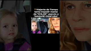 O que você sente com esses vídeos “Viajante do tempo” Nazaré Tedesco Confusa feat Chloe  Luma AI [upl. by Enirehtahc]