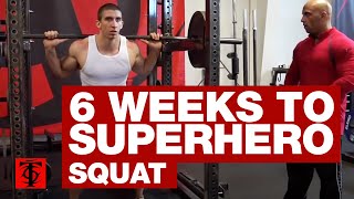 6 Weeks to Superhero Squat [upl. by Kelci]