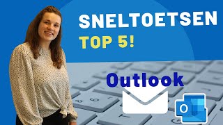 Sneltoetsen in Outlook De top 5 [upl. by Mathilde930]