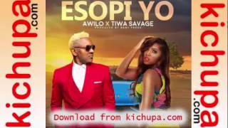 Awilo Longomba Ft Tiwa Savage Ft Esopi Yo  kichupacom [upl. by Diskin]