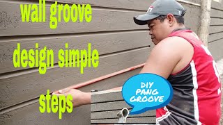 PAANO mag groove design sa PALITADA wall groove design step by step  wall groove design tutorials [upl. by Cynthla]