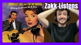 Zakk Listens to The Big Boppers Chantilly Lace 1957 FULL REACTION [upl. by Notsyrb]