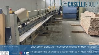 CASELLI  Linea per finger joint Weinig Grecon PROFI JOINT PJ 150 500 6100 [upl. by Sidoma]