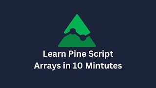 Pine Script Arrays Tutorial [upl. by Philan]