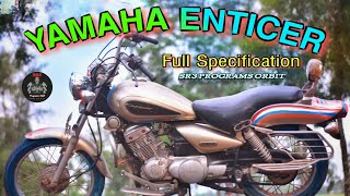 YAMAHA ENTICER FULL SPECIFICATION  PART1 [upl. by Iemaj620]