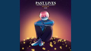 Past Lives K391 Remix [upl. by Atiran409]