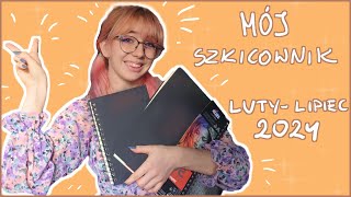 MÓJ SZKICOWNIK 2024 luty  lipiec 💗 [upl. by Zysk]