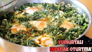 YUMURTALI ISPANAK OTURTMA TARİFİISPANAK YEMEYEN KALMASIN ŞEFFAF MUTFAK [upl. by Stirling]