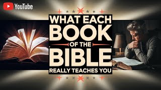 What Each Book of the Bible REALLY Teaches You [upl. by Yennaiv]