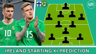 🇫🇮 Finland vs Ireland 🇮🇪  Predicted Starting XI  UEFA Nations League 🏆 [upl. by Sedgewake]