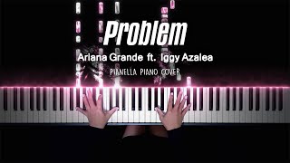 Ariana Grande  Problem ft Iggy Azalea  Pianella Piano Cover Requested by Patron Frankie [upl. by Herahab]