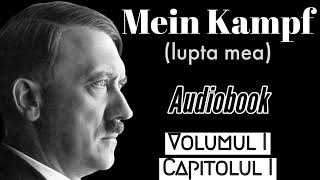 Mein Kampf  V1C1  Audiobook  “Casa Parinteasca” [upl. by Odraleba671]