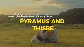 Pyramus and Thisbe  BSN 212I  Full Movie [upl. by Pelag471]