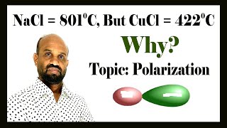 Lesson 8 Difference in Melting Points of NaCl amp CuCl Why  Topic Polarization  Periodic Pr [upl. by Halilad881]