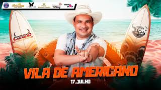 CARABAO EM VILA DE AMERICANO DJ TOM 17 07 2024 [upl. by Waddell]