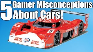 5 Gamer Misconceptions About Cars [upl. by Shiroma]